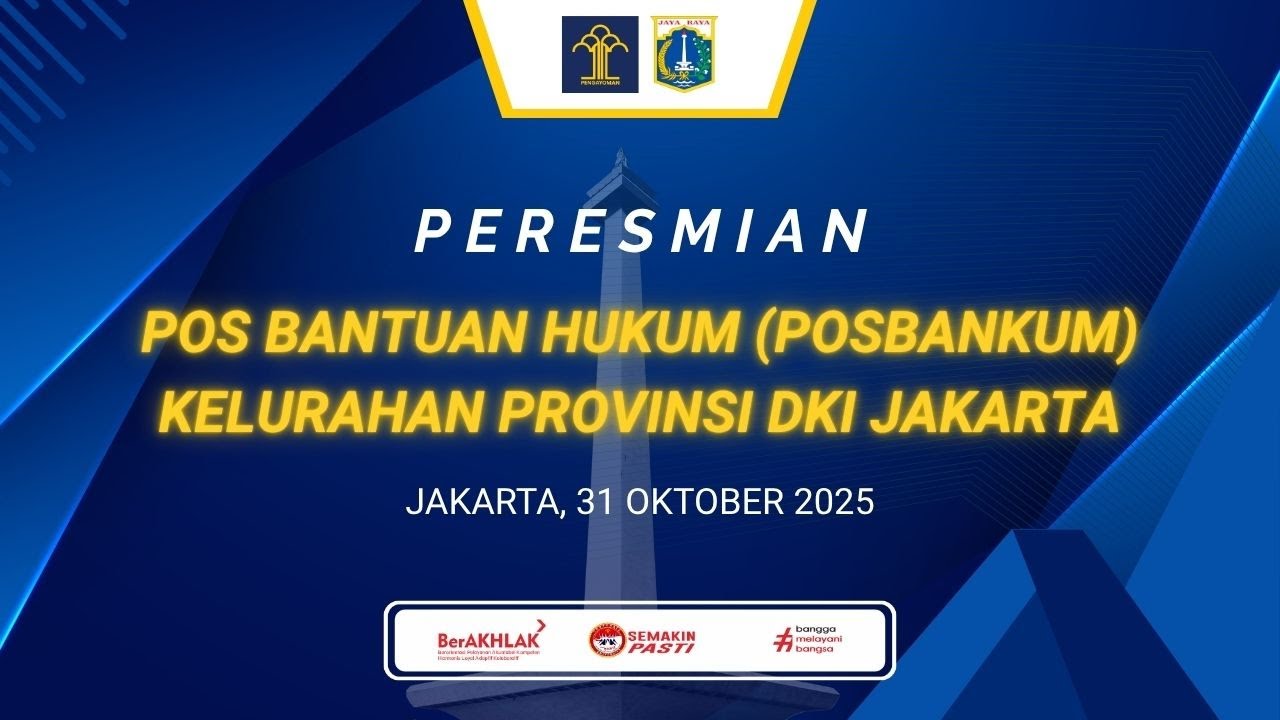 Peresmian Pos Bantuan Hukum (Posbankum) Kelurahan Provinsi DKI Jakarta