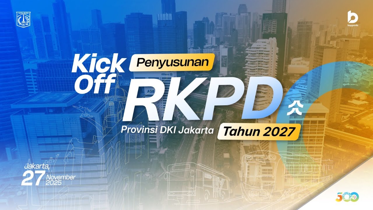 Kick Off Penyusunan RKPD Provinsi DKI Jakarta Tahun 2025