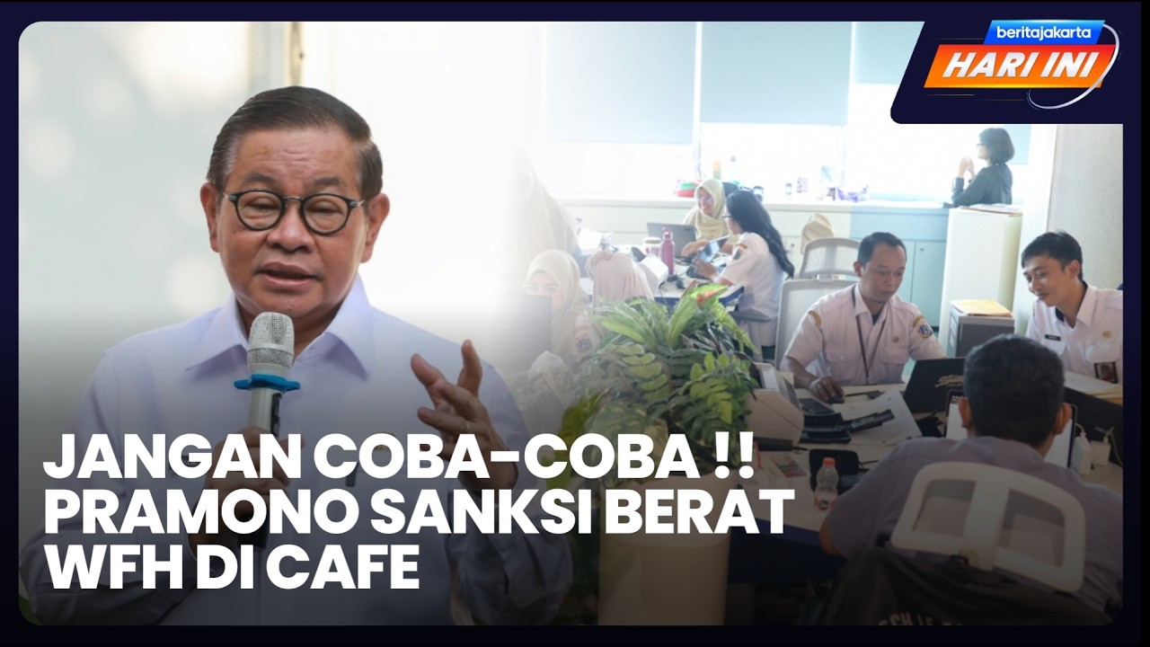Jangan Coba-Coba !! Pramono Sanksi Berat WFH di Cafe