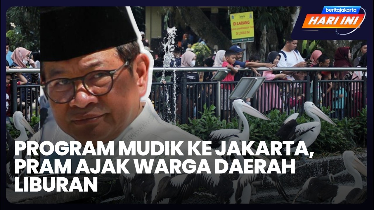 Program Mudik ke Jakarta, Pram Ajak Warga Daerah Liburan
