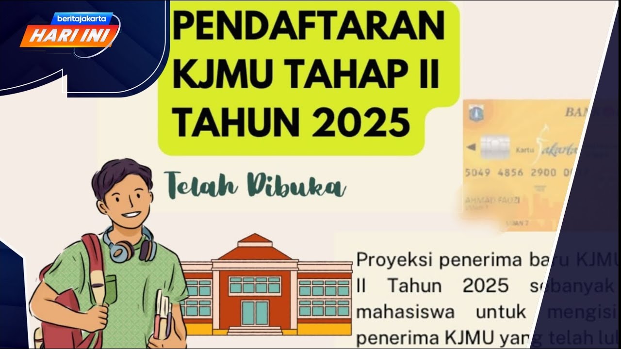 Beritajakarta Hari Ini: Bantuan Rp9 Juta per Semester, Disdik DKI Buka Pendaftaran KJMU Tahap II