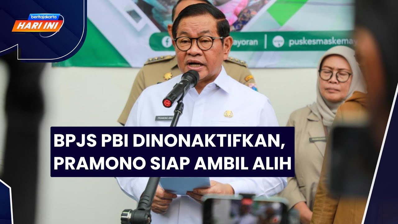 BPJS PBI Dinonaktifkan, Pramono Siap Ambil Alih