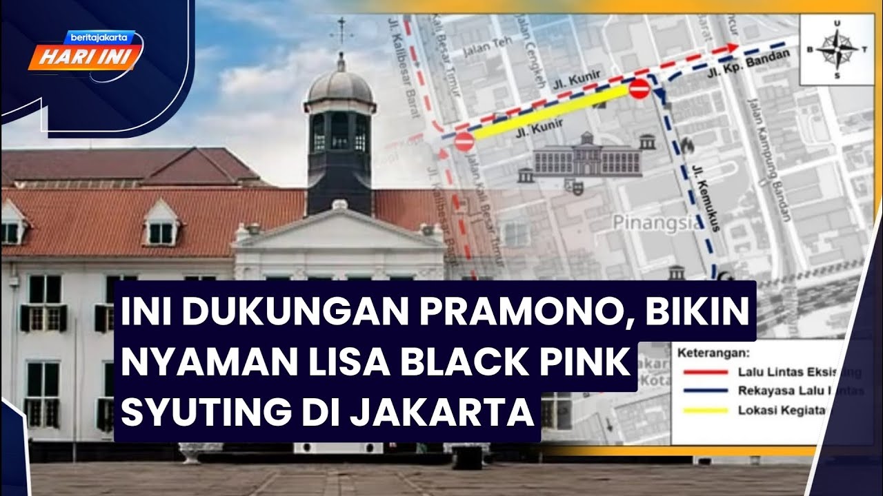 Ini Dukungan Pramono, Bikin Nyaman Lisa Black Pink Syuting di Jakarta
