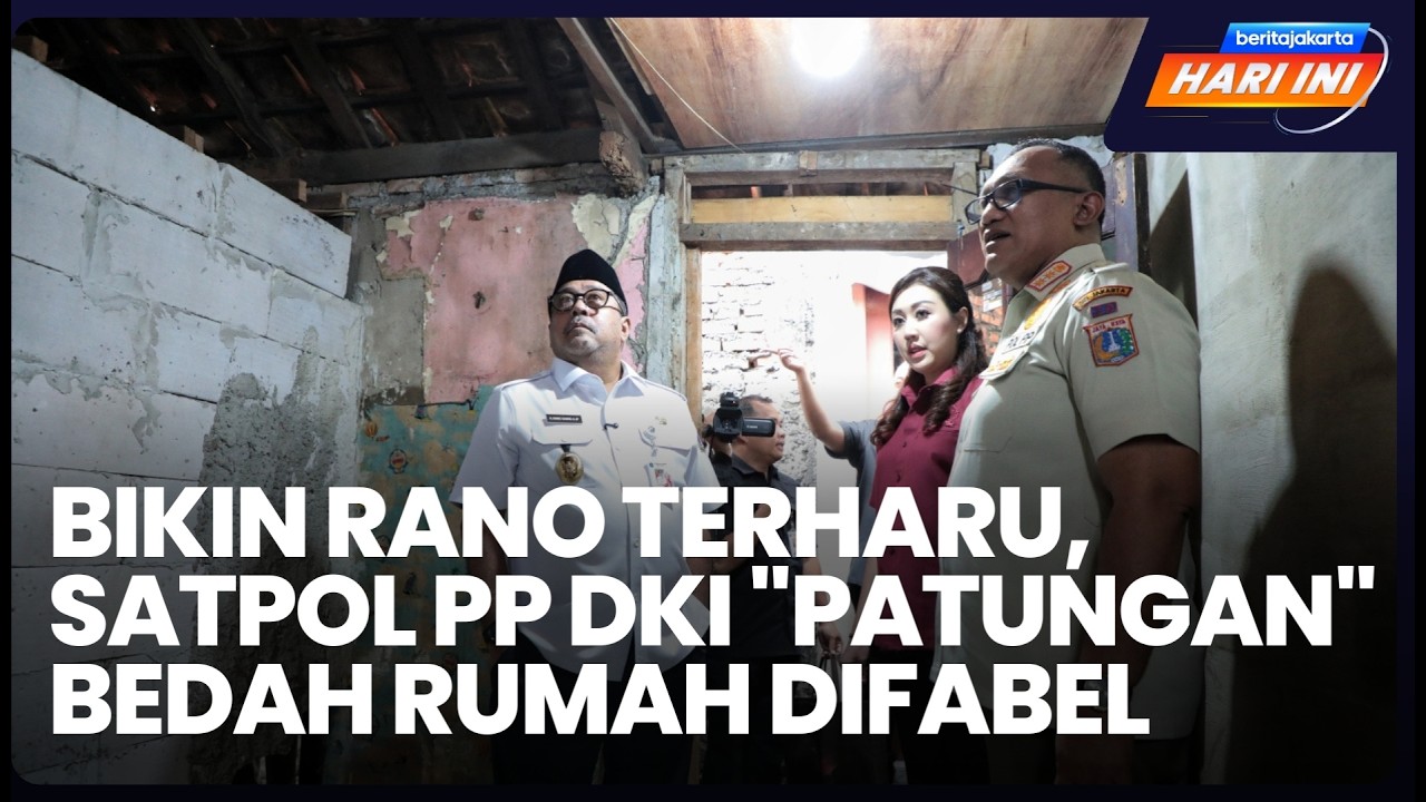 Bikin Rano Terharu, Satpol PP DKI “Patungan” Bedah Rumah Difabel