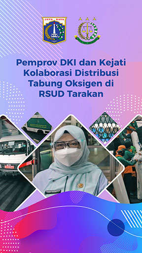 Pemprov DKI dan Kejati Kolaborasi Distribusi Tabung Oksigen di RSUD Tarakan