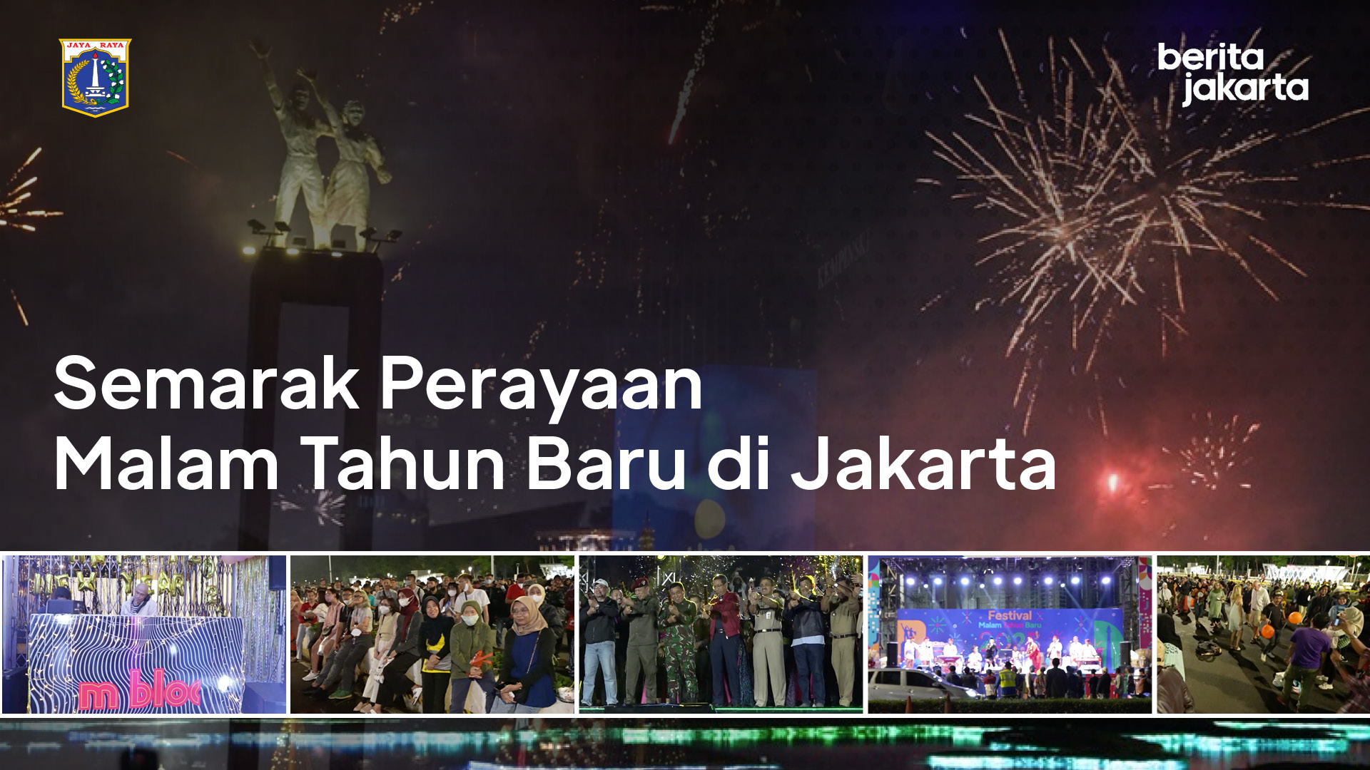 Semarak Perayaan Malam Tahun Baru 2023 di Jakarta