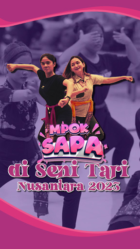 Mpok Sapa di Seni Tari Nusatara 2023