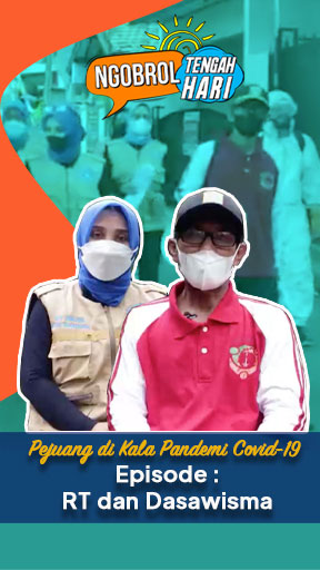 Pejuang di Kala Pandemi Covid-19 Eps RT dan Dasawisma