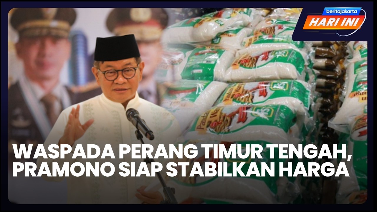 Waspada Perang Timur Tengah, Pramono Siap Stabilkan Harga